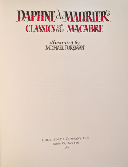 Daphne du Maurier's Classics of the Macabre illustrated by Michael Foreman