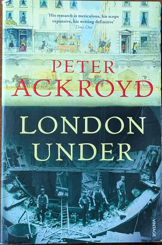 London Under by Peter Ackroyd