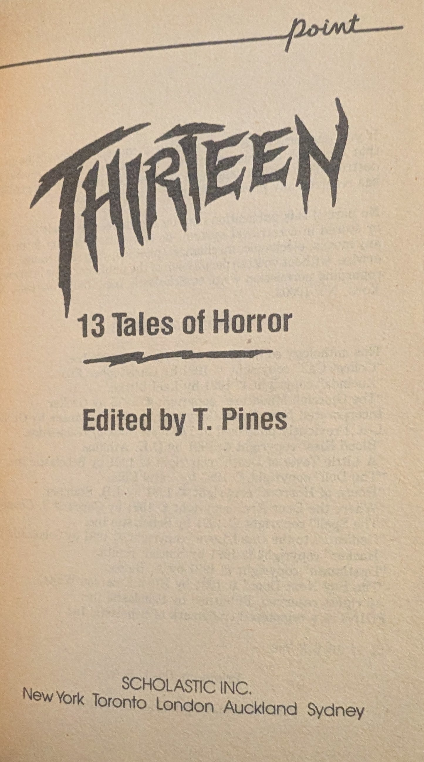 Thirteen: 13 Tales of Horror by 13 Masters of Horror edited by T. Pines