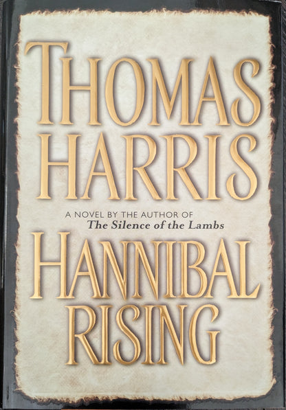 Hannibal Rising by Thomas Harris