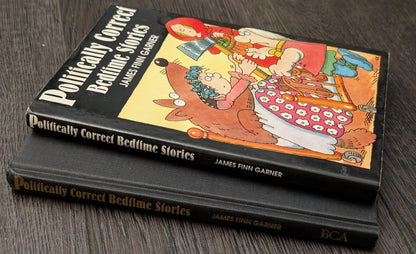 Politically Correct Bedtime Stories by James Finn Gardner