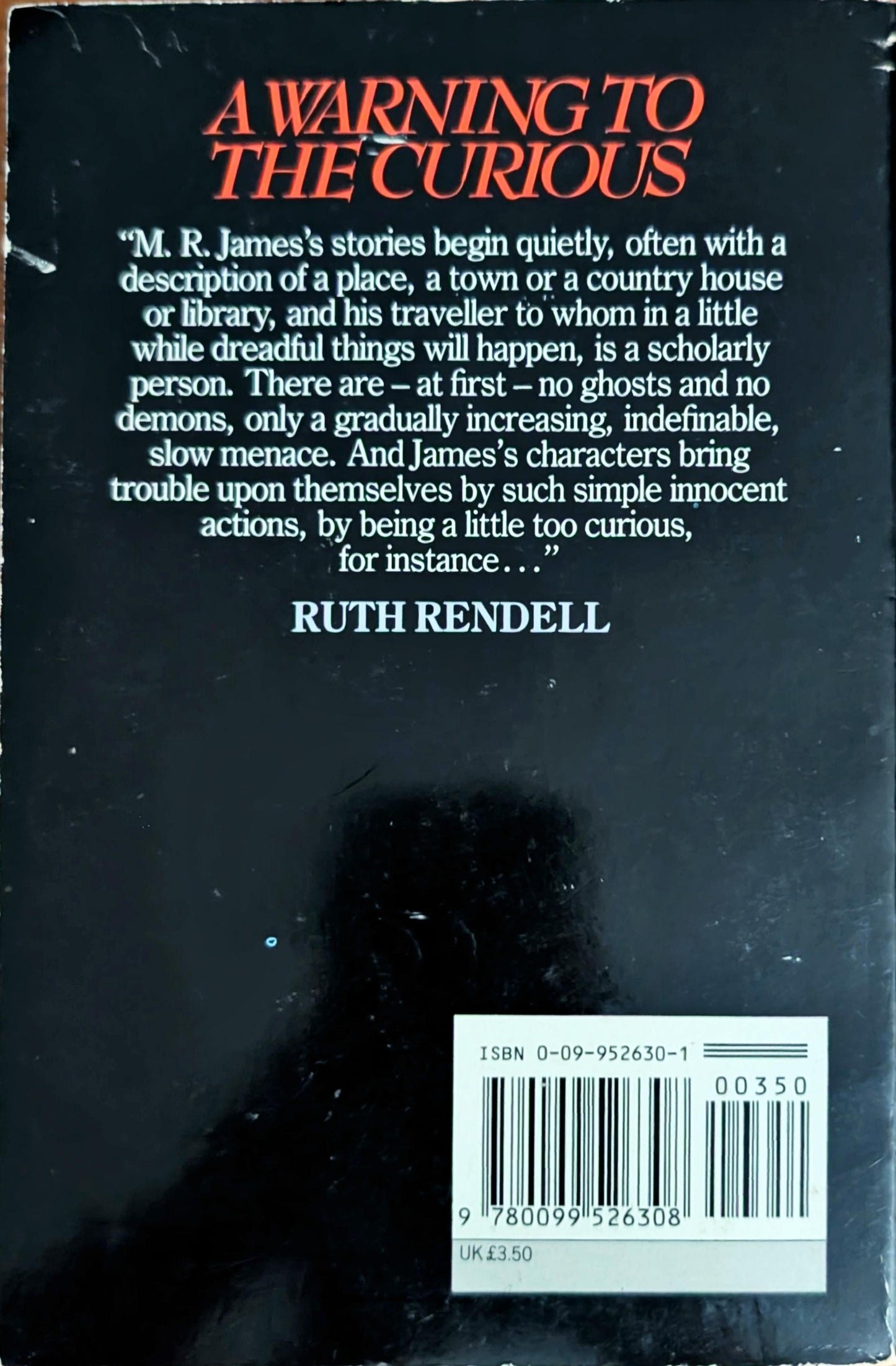 A Warning to the Curious: The Ghost Stories of M.R James selected and edited by Ruth Rendell