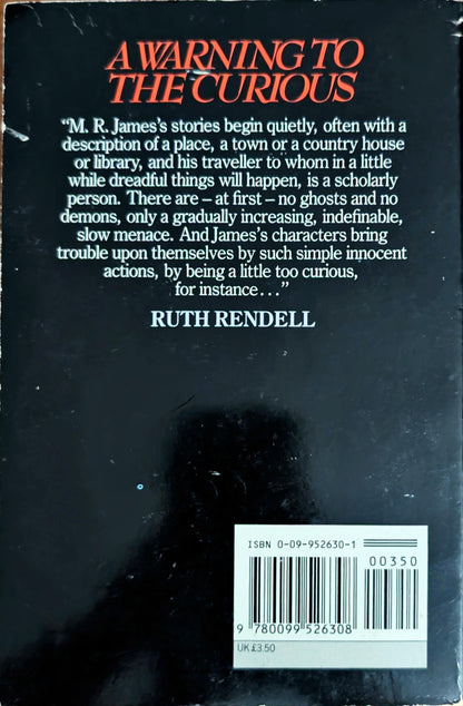 A Warning to the Curious: The Ghost Stories of M.R James selected and edited by Ruth Rendell