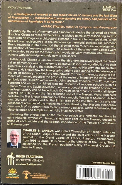 Memory Palaces and Masonic Lodges: Esoteric Secrets of the Art of Memory by Charles B. Jameux