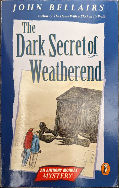 The Dark Secret of Weatherend by John Bellairs