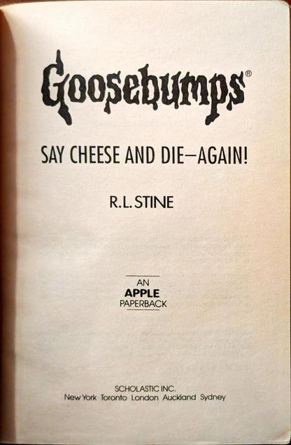 Say Cheese and Die (Goosebumps #44) - Again! By R.L Stine