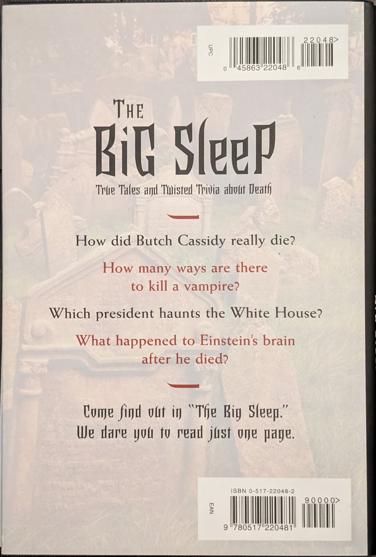 The Big Sleep: True Tales and Twisted Trivia about Death by Erca Orloff and Joann Baker