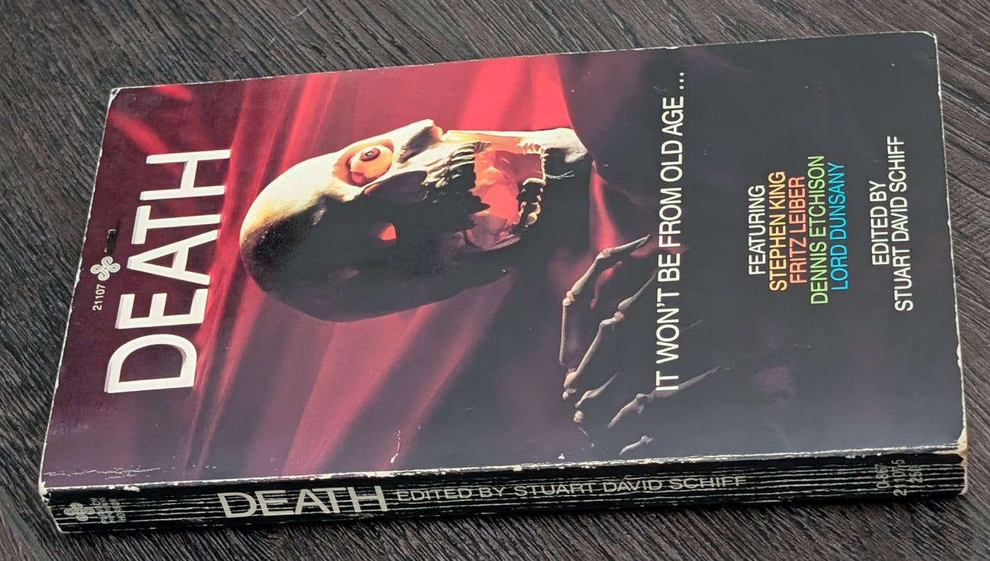Death: It Won't Be From Old Age edited by Stuart David Schiff