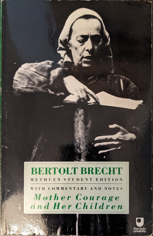 Mother Courage and Her Children by Bertolt Brecht