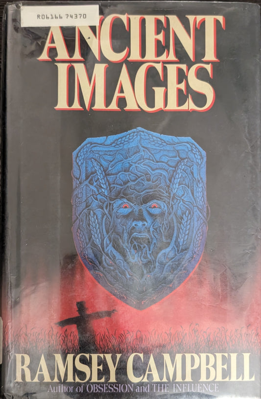 Ancient Images by Ramsey Campbell