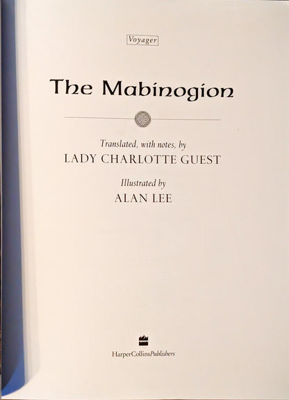 The Mabinogion translated by Lady Charlotte Guest and illustrated by Alan Lee