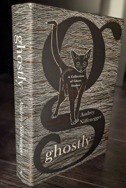 Ghostly: A Collection of Ghost Stories by Audrey Niffenegger