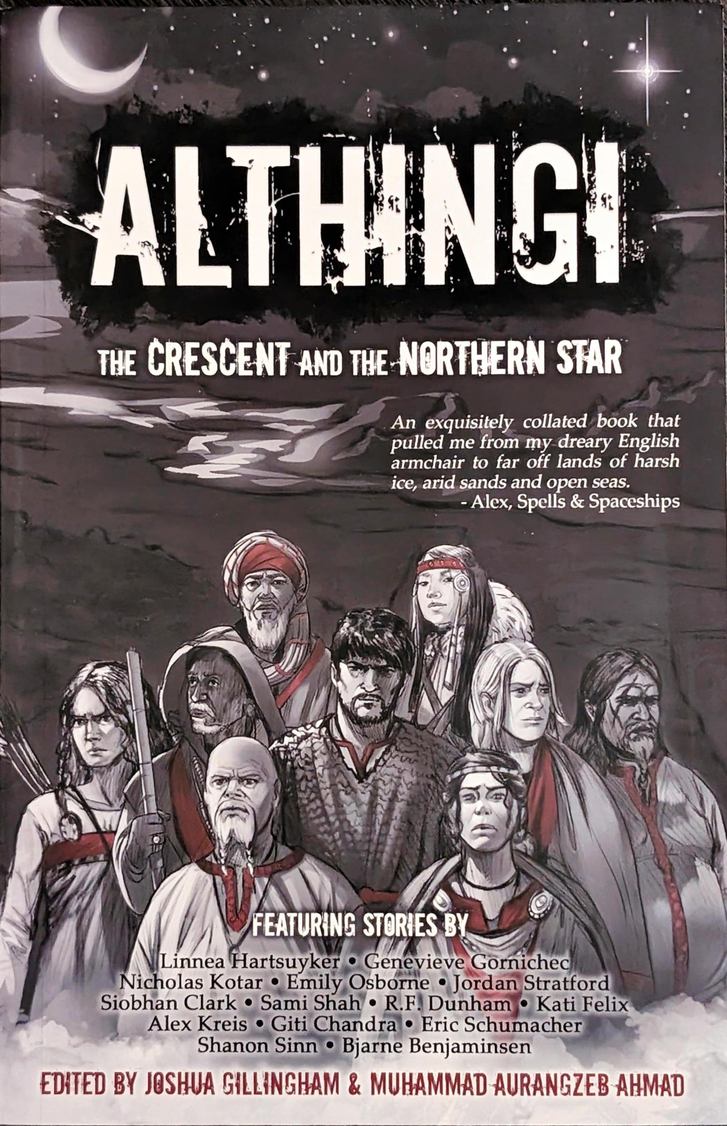 Althingi: the Crescent and the Northern Star edited by Joshua Gillingham and Muhammed Aurangzeb Ahmad (Signed)