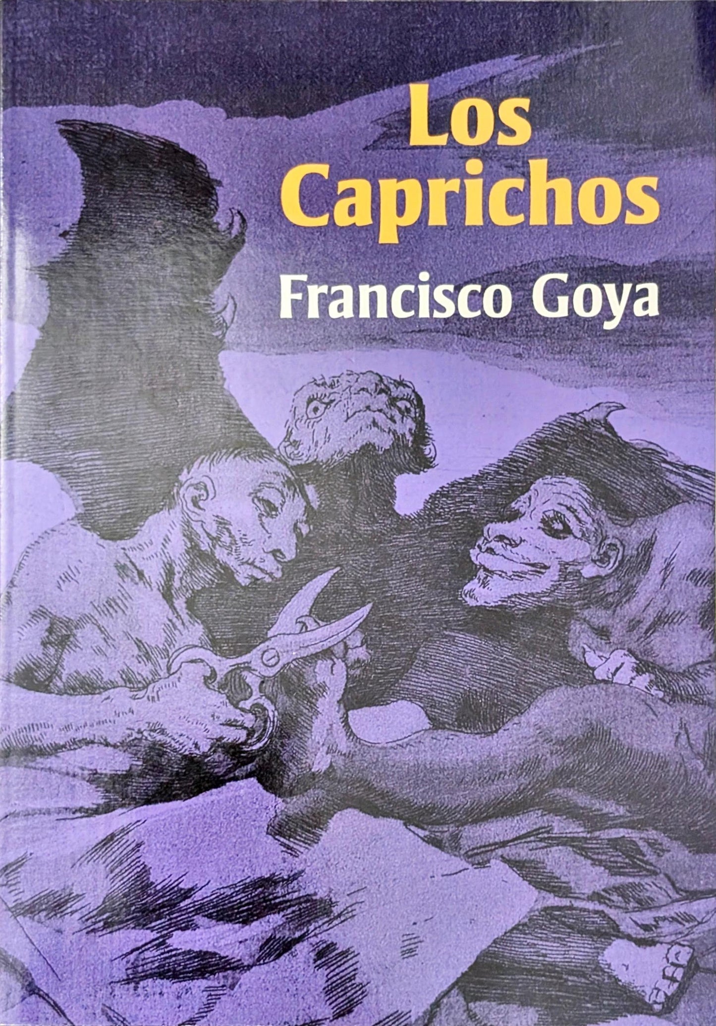 Los Caprichos by Francisco Goya