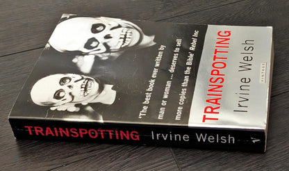 Trainspotting by Irvine Welsh