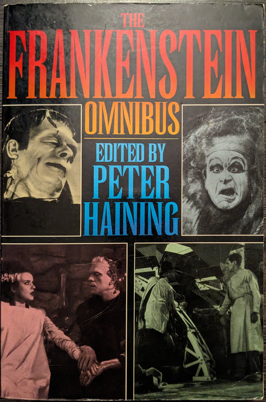 The Frankenstein Omnibus edited by Peter Haining