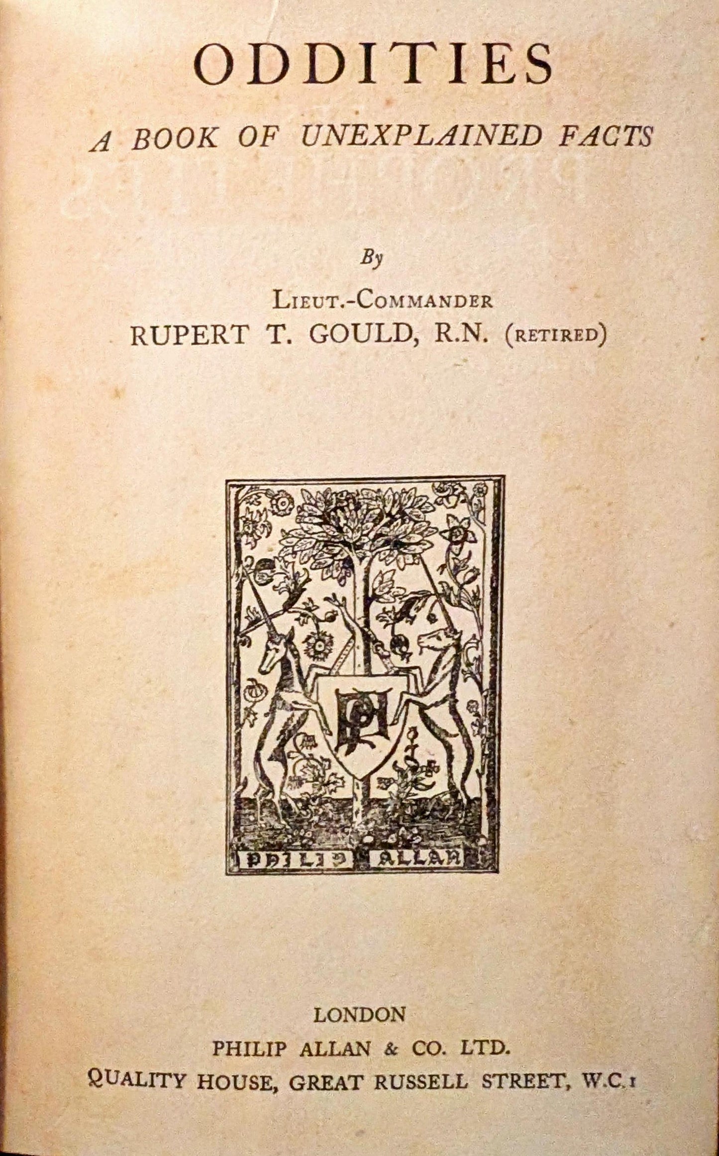 Oddities: A Book of Unexplained Facts by Rupert T. Gould