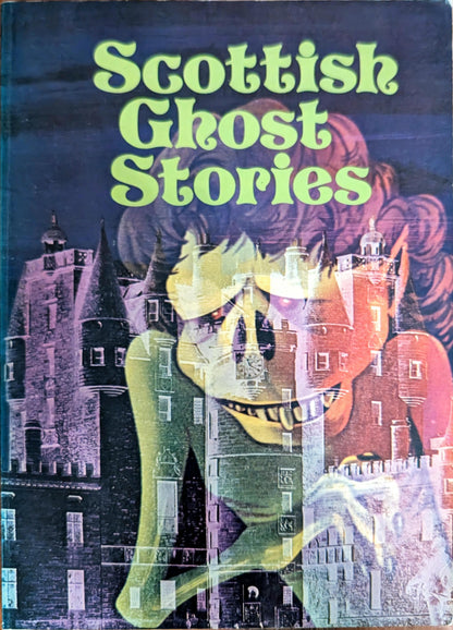 Scottish Ghost Stories by Elliot O'Donnell