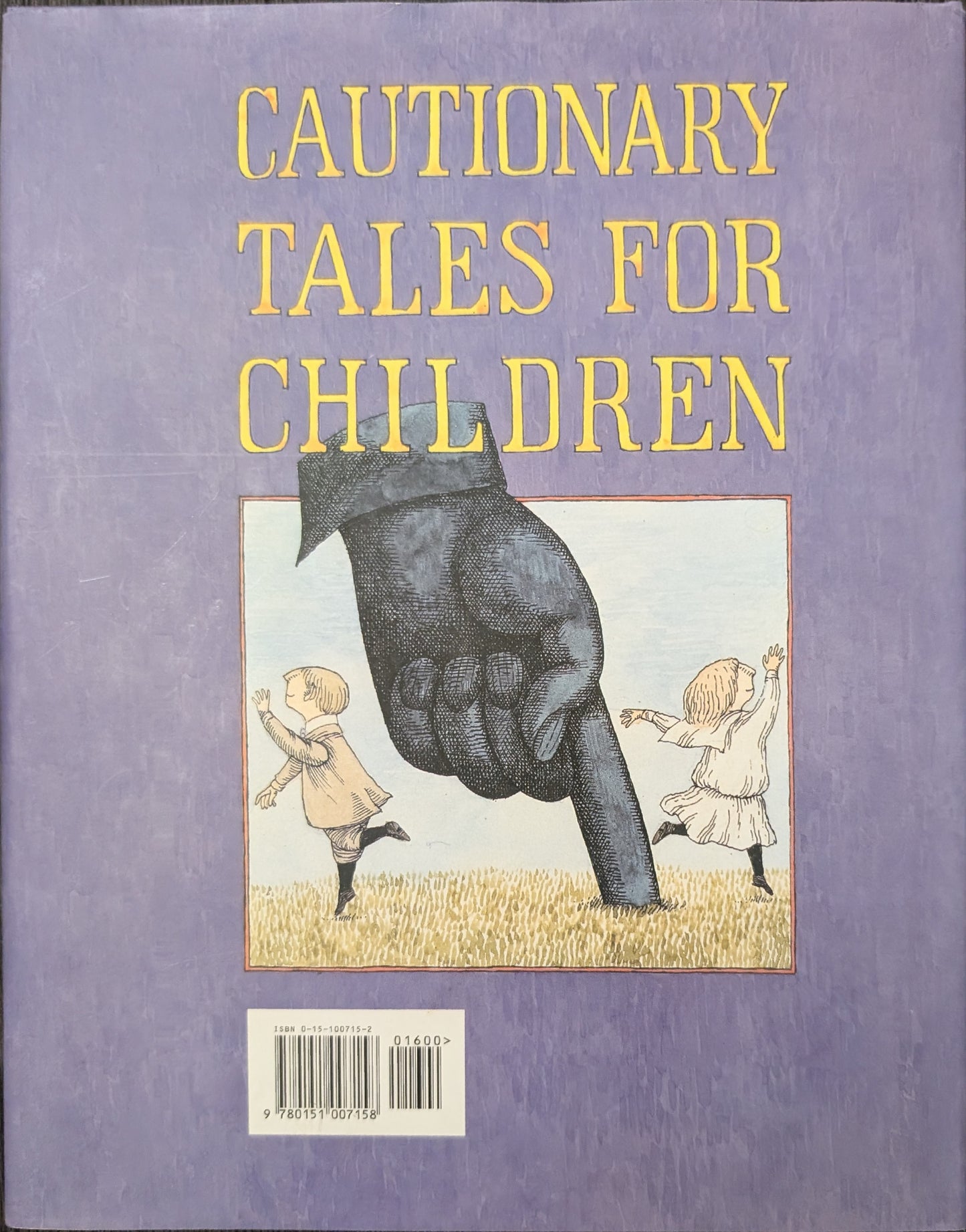 Cautionary Tales for Children by Hilaire Belloc rediscovered and illustrated by Edward Gorey