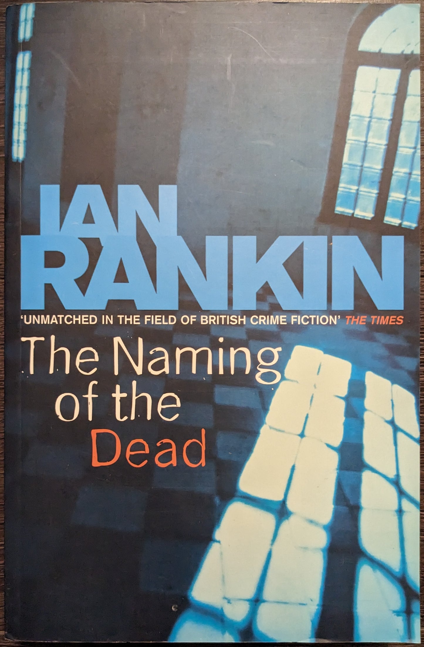 The Naming of the Dead by Ian Rankin