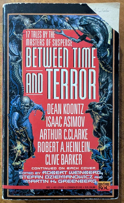 Between Time and Terror edited by Robert Weinberg, Stefan Dziemianowicz, and Martin H. Greenberg