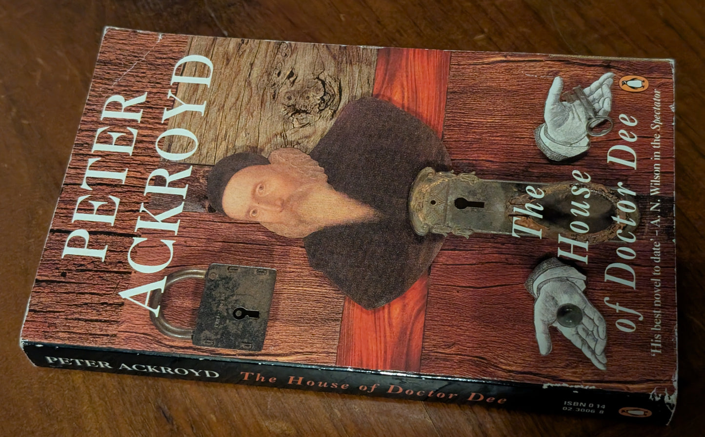 The House of Doctor Dee by Peter Ackroyd
