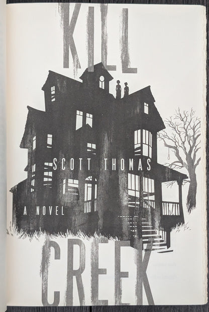 Kill Creek by Scott Thomas