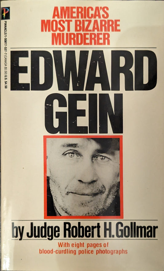 The Case of Edward Gein by Judge Robert H.Gollmar