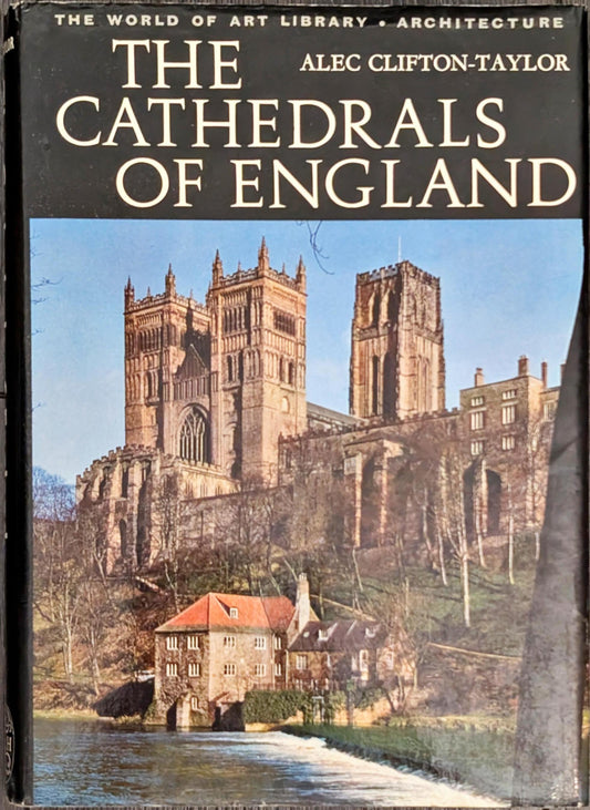 The Cathedrals of England by Alec Clifton-Taylor