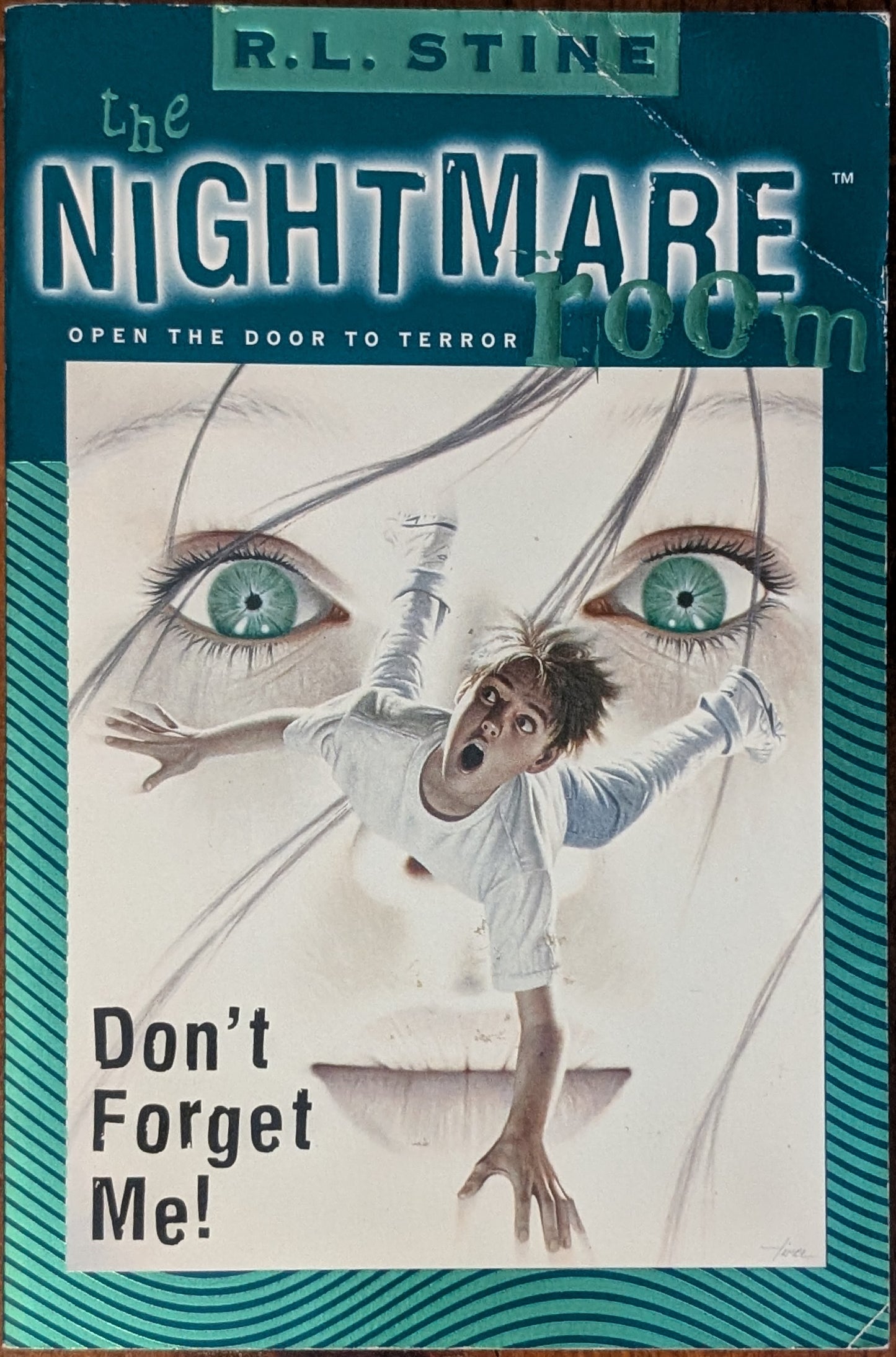Don't Forget Me (The Nightmare Room #1) by R.L Stine