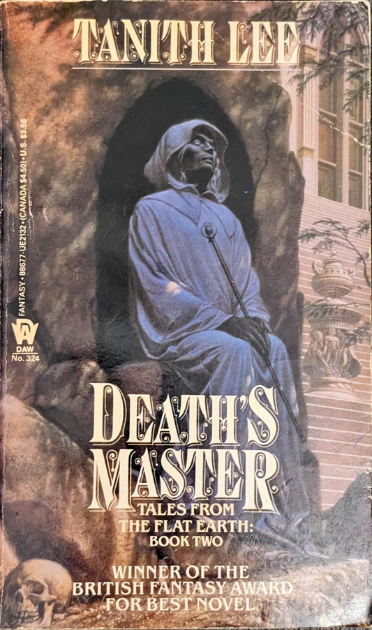 Death's Master: Tales from the Flat Earth Book Two by Tanith Lee
