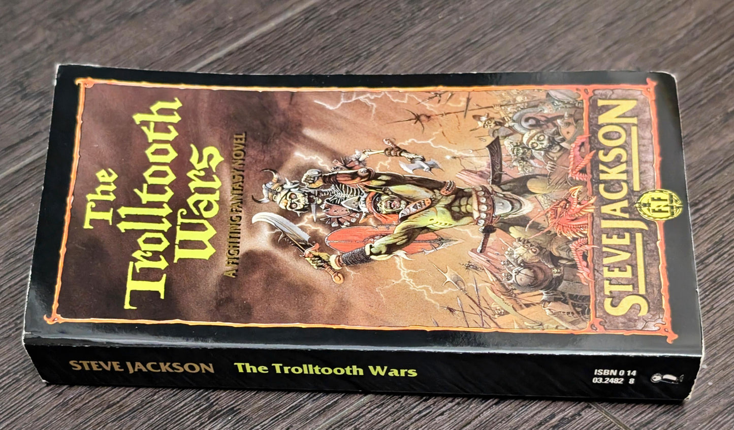 The Trolltooth Wars: A Fighting Fantasy Novel by Steve Jackson