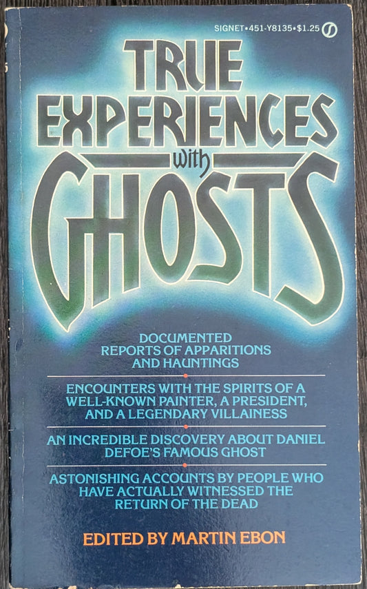 True Experiences with Ghosts edited by Martin Ebon