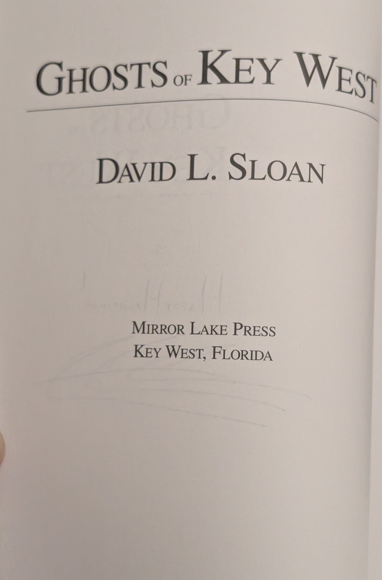 Ghosts of Key West by David L.Sloan (Signed)