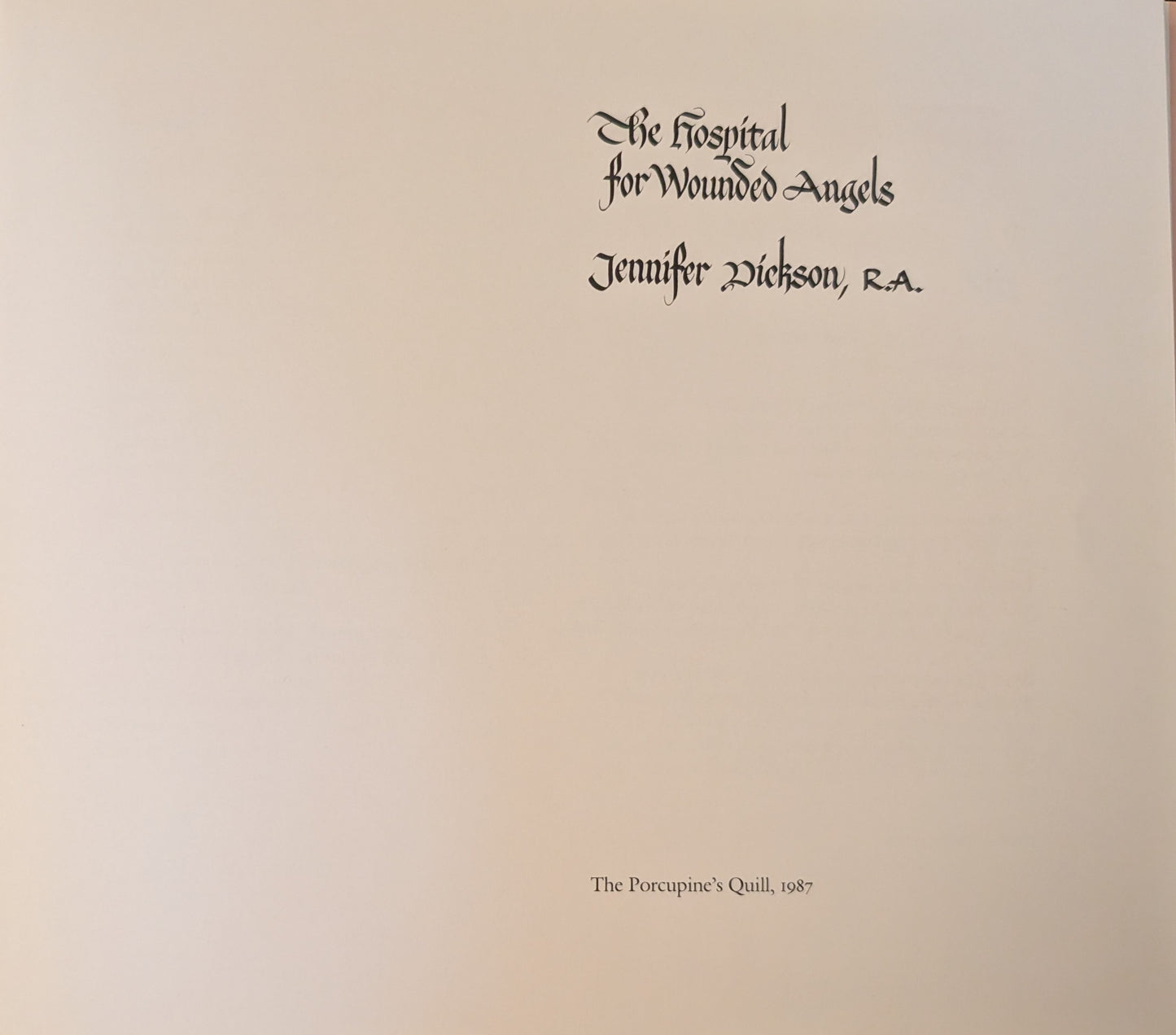 The Hospital for Wounded Angels by Jennifer Dickson, R.A