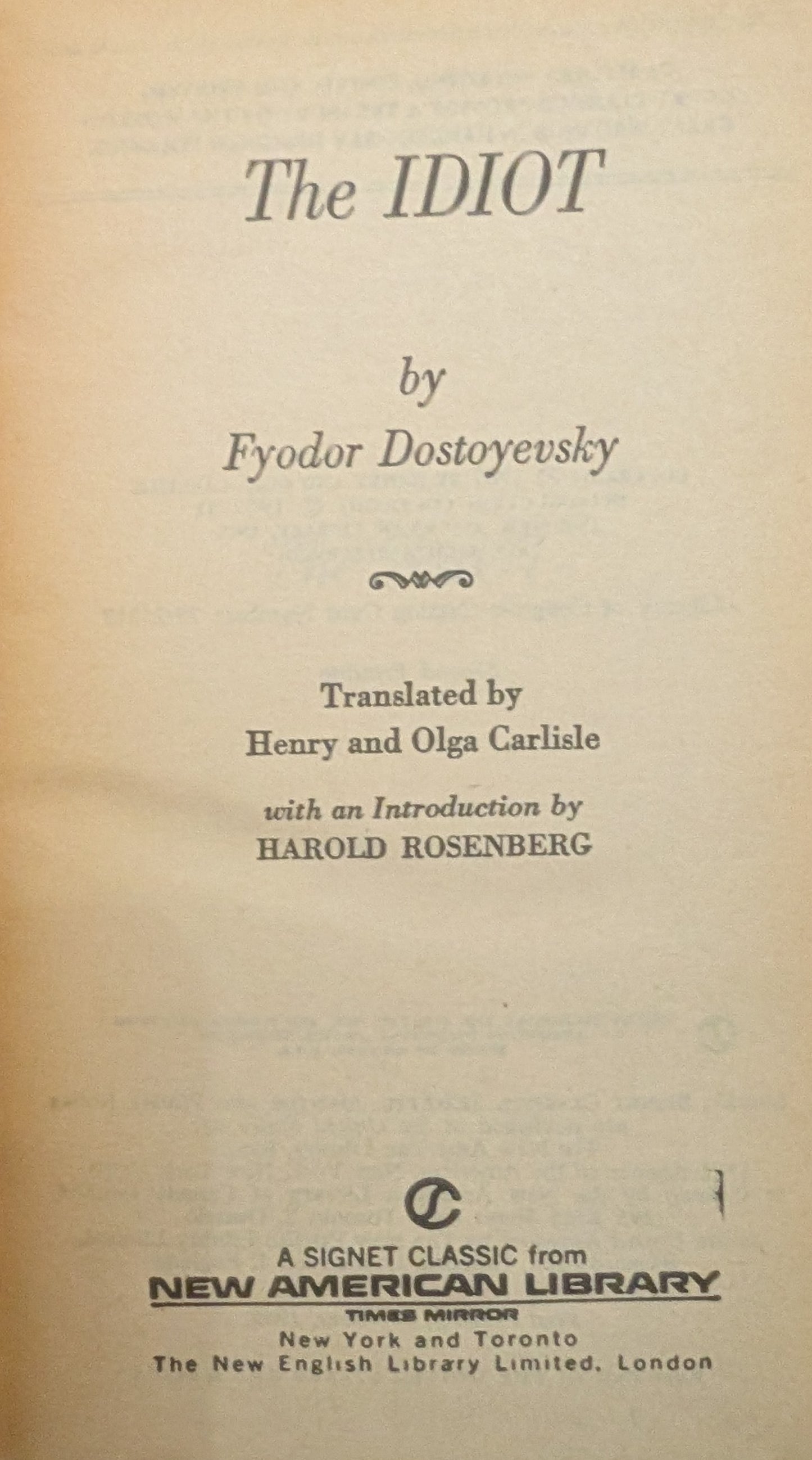 The Idiot by Fyodor Dostoyevsky