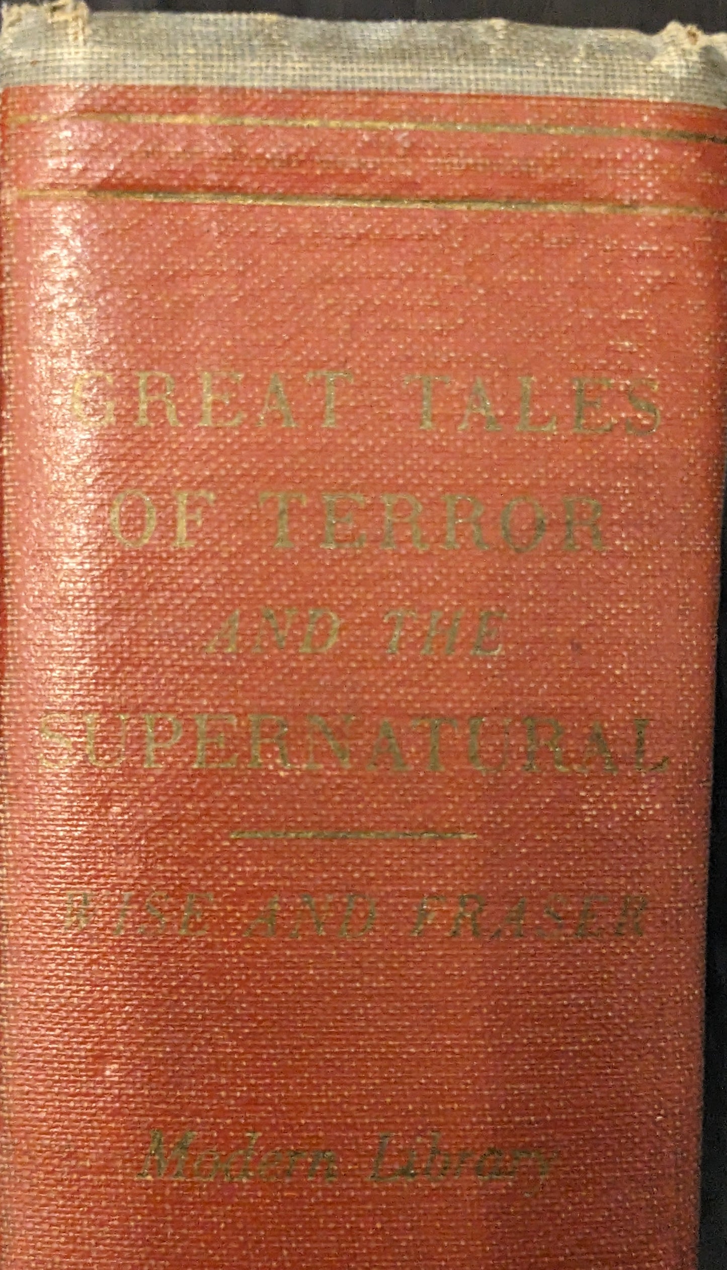 Great Tales of Terror and the Supernatural edited by Herbert A. Wise and Phyllis Fraser