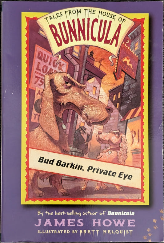 Bad Barkie, Private Eye (Tales from the House of Bunnicula) by James Howe