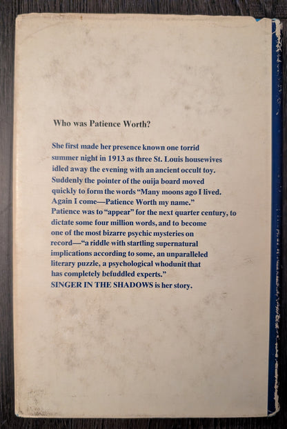 Singer in the Shadows: The Strange Story of Patience Worth by Irving Litvag