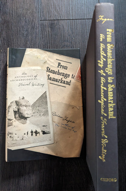 From Stonehenge to Samarkand: An Anthology of Archaeological Travel Writing by Brian M. Fagan