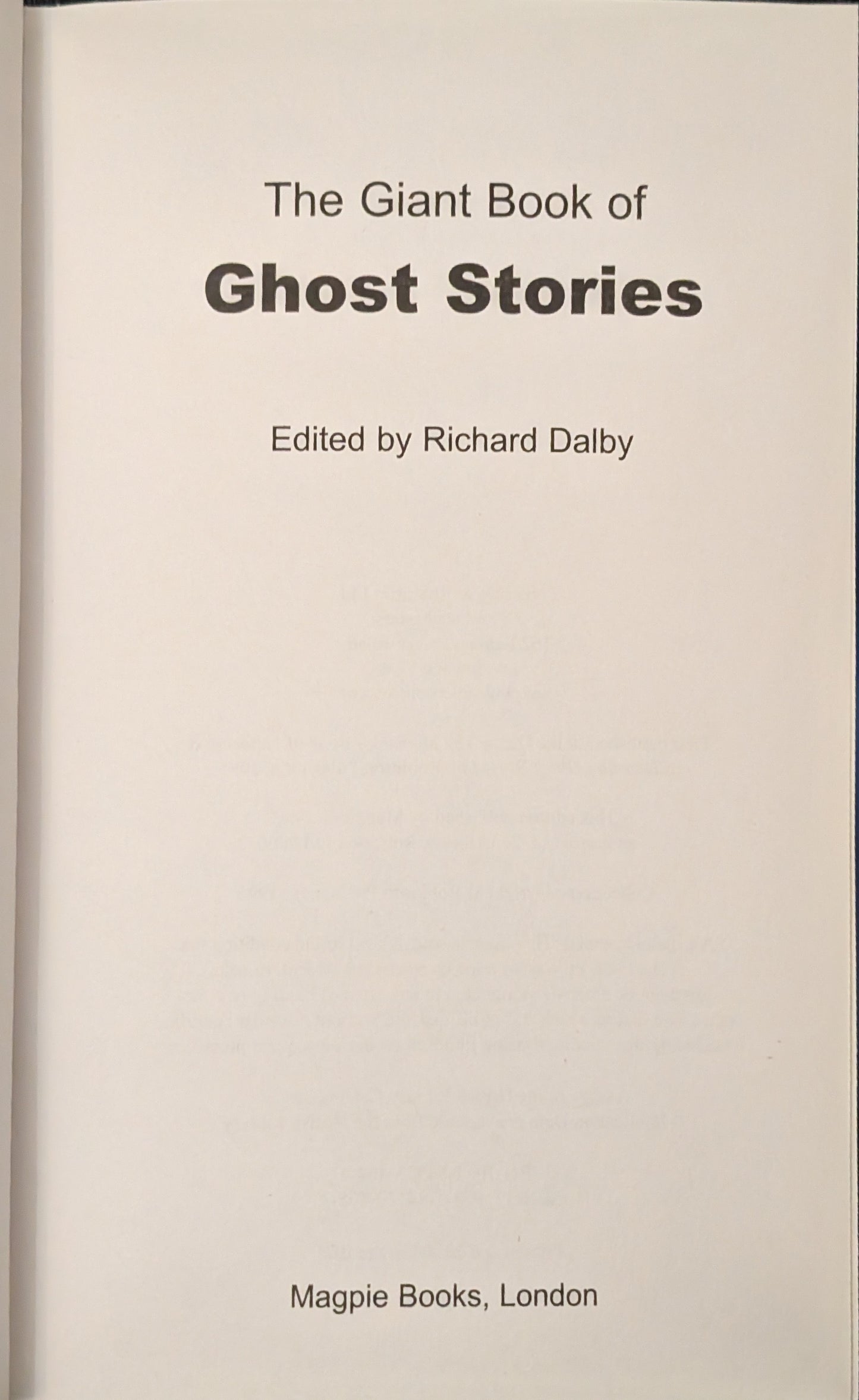 The Giant Book of Ghost Stories edited by Richard Dalby