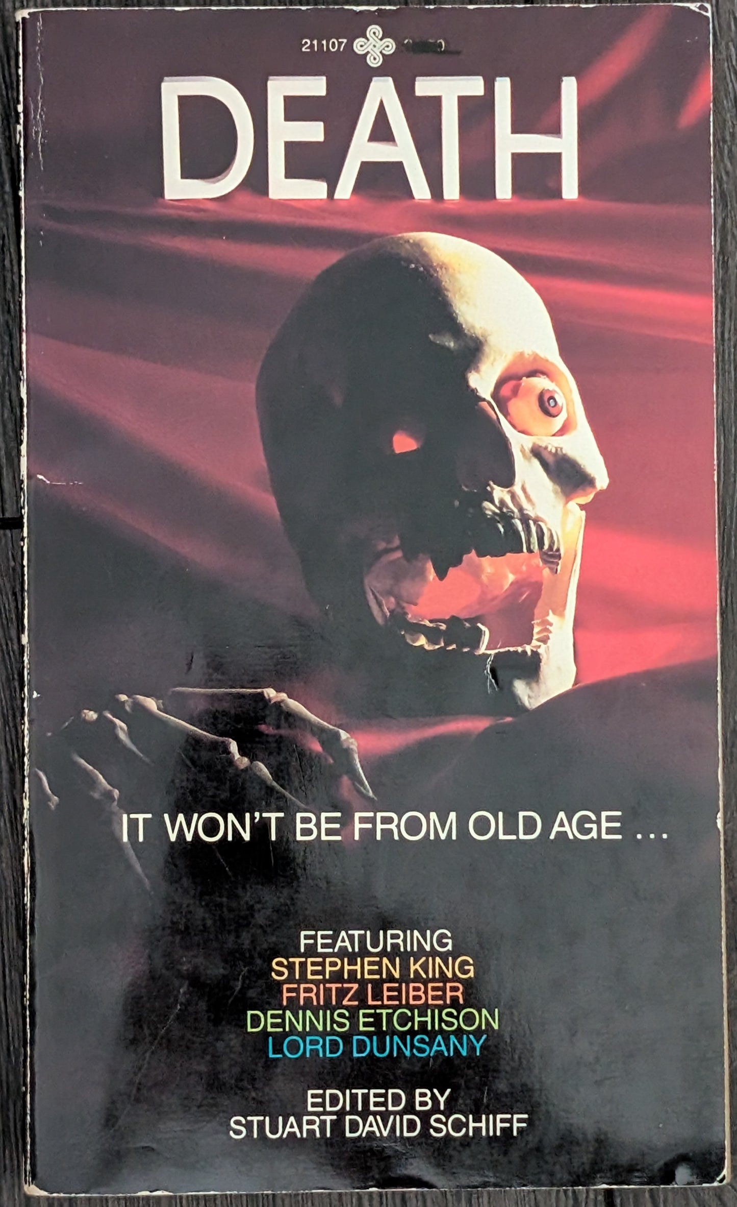 Death: It Won't Be From Old Age edited by Stuart David Schiff