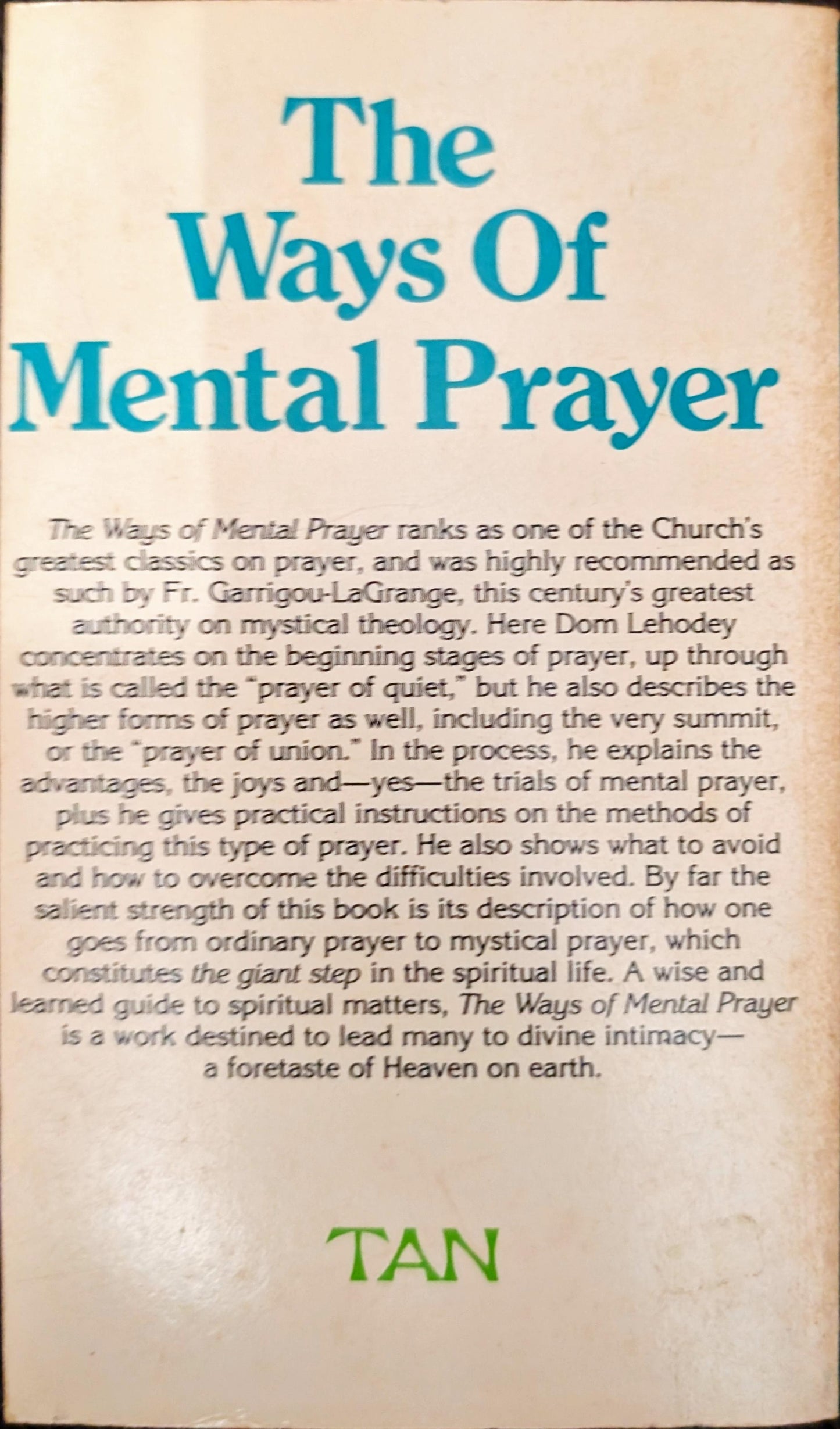 The Ways of Mental Prayer by Rt. Rev. Dom Vitalis Lehodey