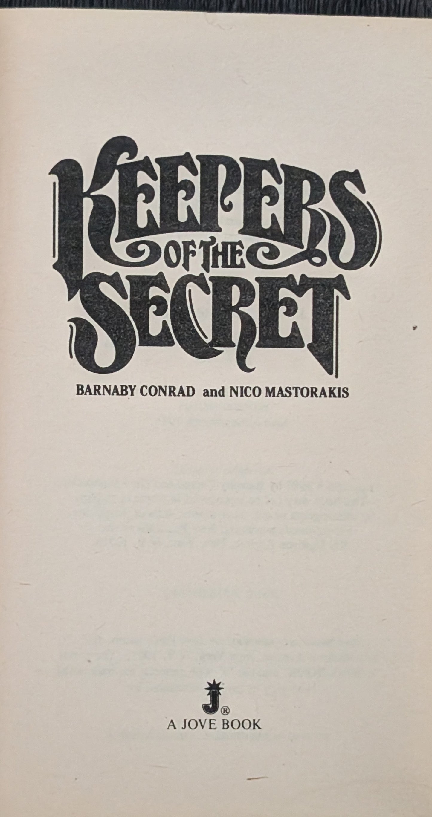 Keeper of the Secret by Barnaby Conrad and Nico Mastorakis