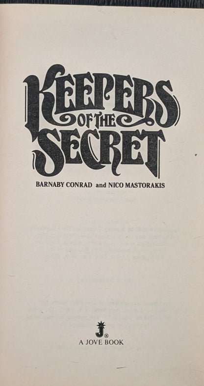 Keeper of the Secret by Barnaby Conrad and Nico Mastorakis