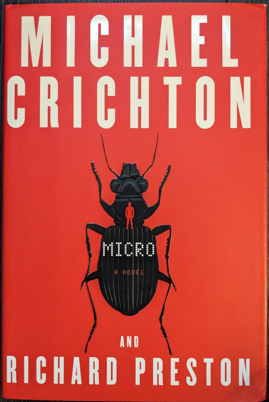 Micro by Michael Crichton and Richard Preston