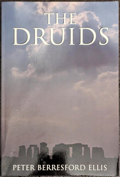 The Druids by Peter Berresford Ellis