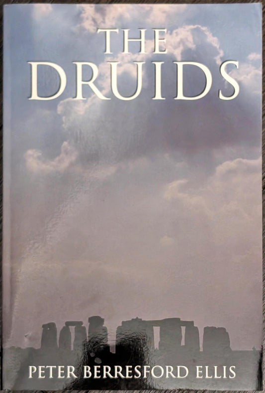 The Druids by Peter Berresford Ellis