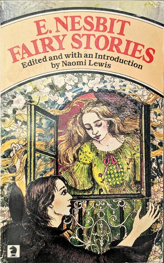 E.Nesbit Fairy Stories edited by Naomi Lewis