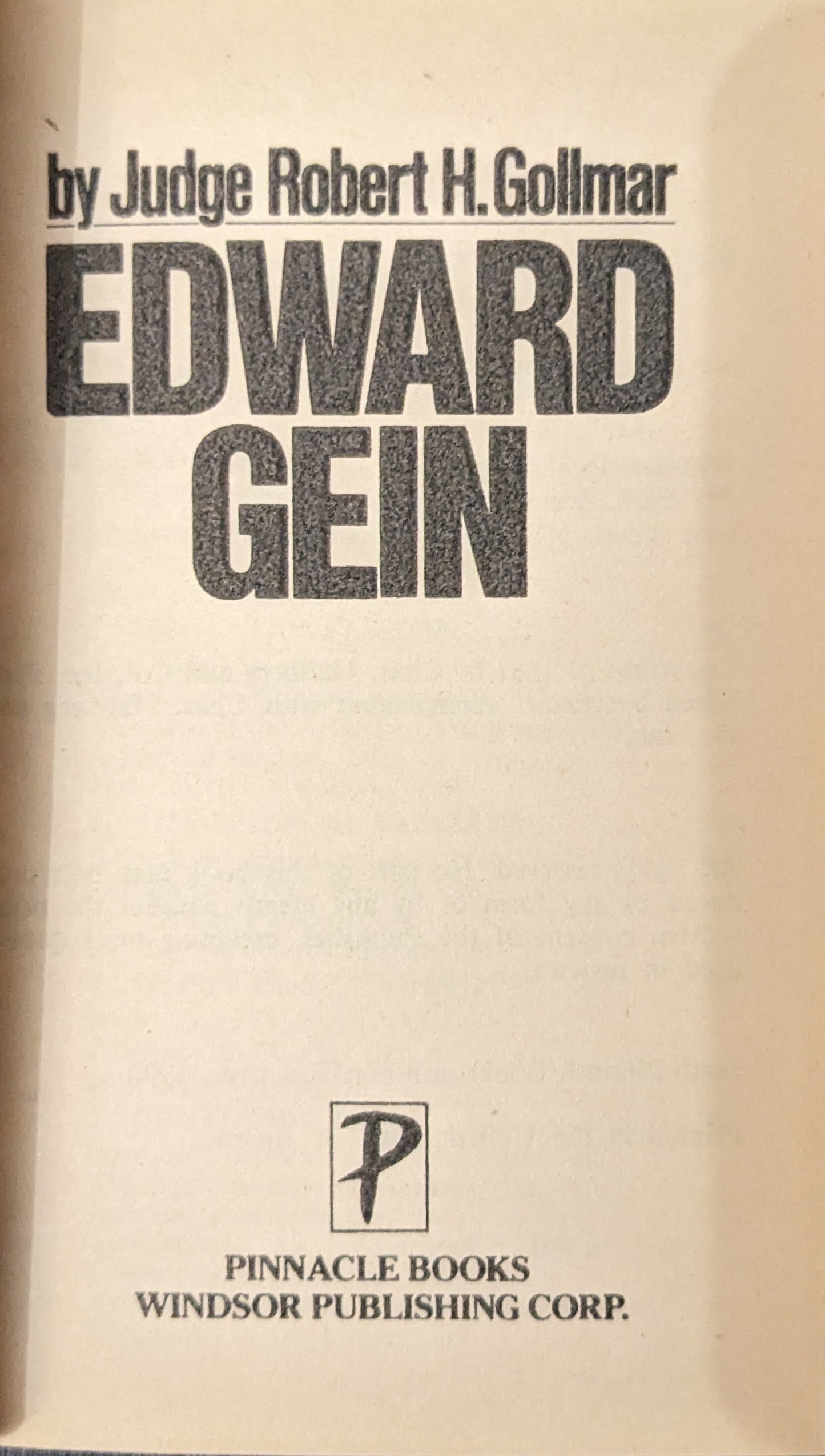 The Case of Edward Gein by Judge Robert H.Gollmar